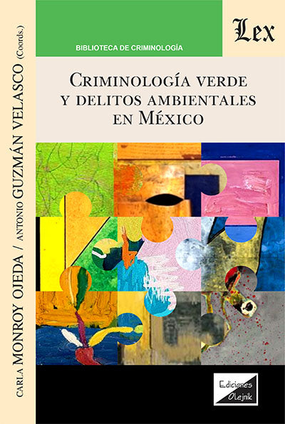 Criminología Verde y Delitos Ambientales en México