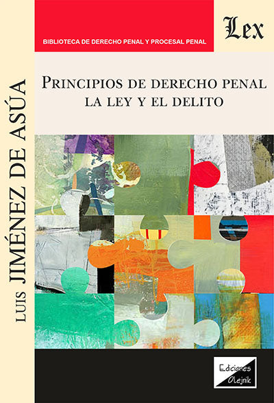 Principios de Derecho Penal. la Ley del Delito Penal chileno