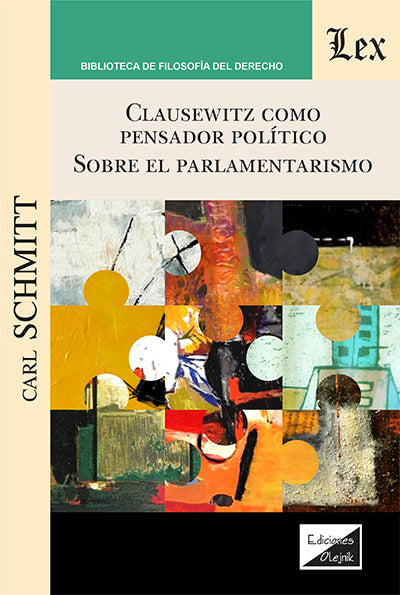 Clausewitz como pensador político. Sobre el parlamentarismo