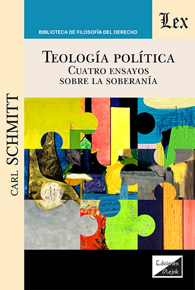 Teología politica. Cuatro ensayos sobre la soberanía