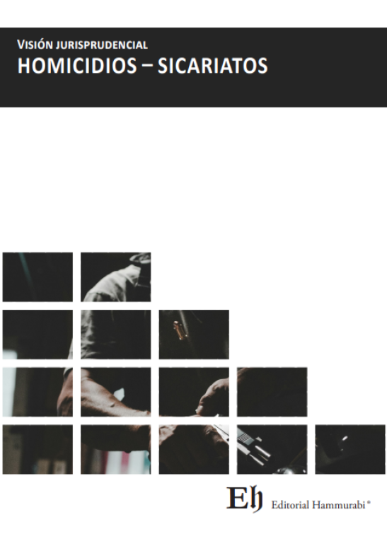 Visión jurisprudencial homicidios-sicariatos