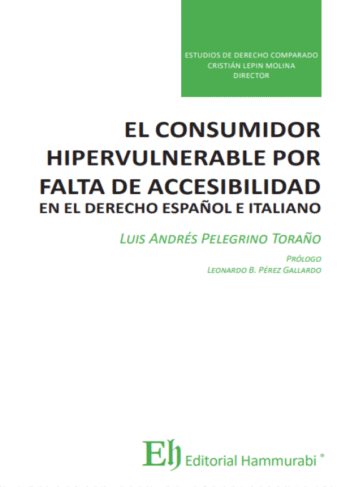 El consumidor hIpervunerable por falta de accesibilidad en el derecho español e italiano
