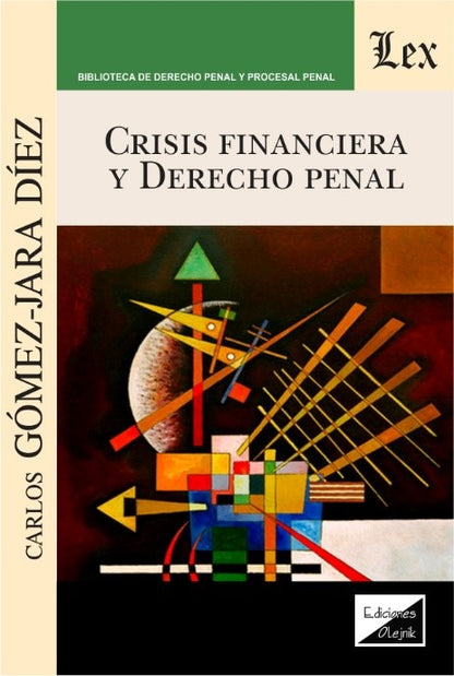 Crisis Financiera y Derecho Penal