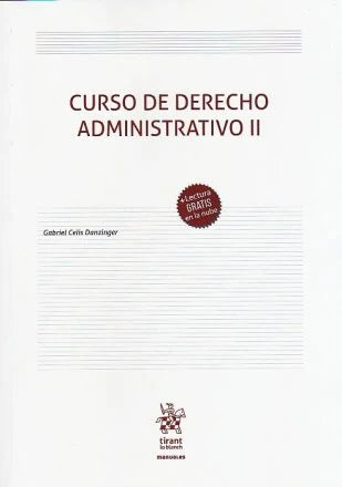 Curso de derecho administrativos. Tomos I y II