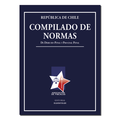 Compilado de normas de derecho penal y procesal penal