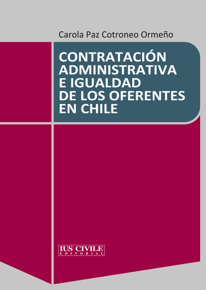 Contratación administrativa e igualdad de los oferentes en Chile