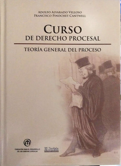Curso de derecho procesal. Teoría general del proceso