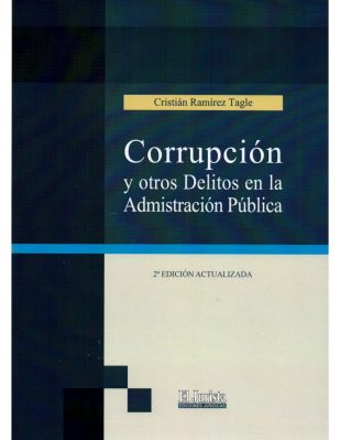 Corrupción y otros Delitos en la Administración Pública