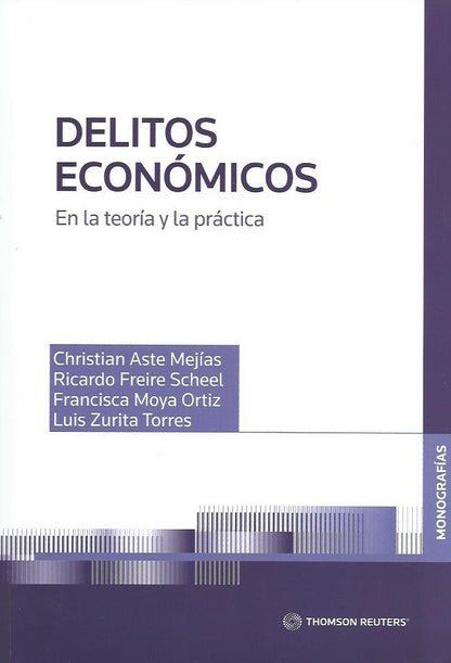 Delitos económicos en la teoría y la práctica