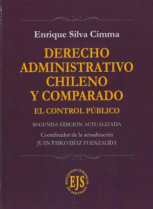 Derecho administrativo chileno y comparado. El control público. 2°Edición 2025