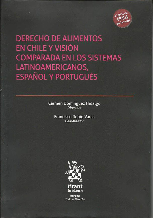 Derecho de alimentos en Chile y visión comparada en los sistemas latinoamericanos, español y portugués