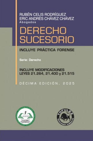 Derecho sucesorio. Incluye práctica forense. Octavo edición. Año 2025