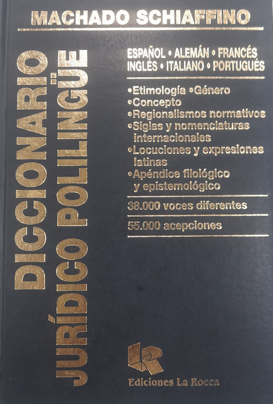Diccionario jurídico polilingüe (español, alemán, francés, inglés, italiano, portugués)