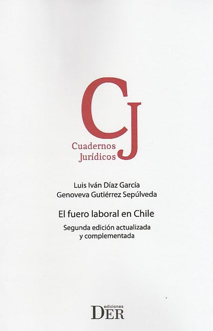 El fuero laboral. 2da edición