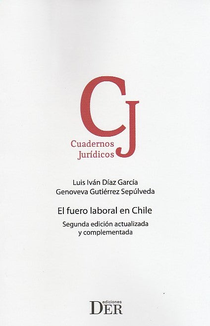 El fuero laboral. 2da edición