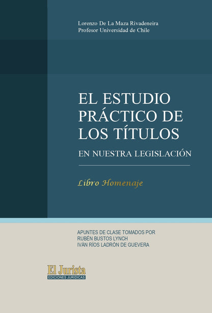 El estudio práctico de los títulos en nuestra legislación