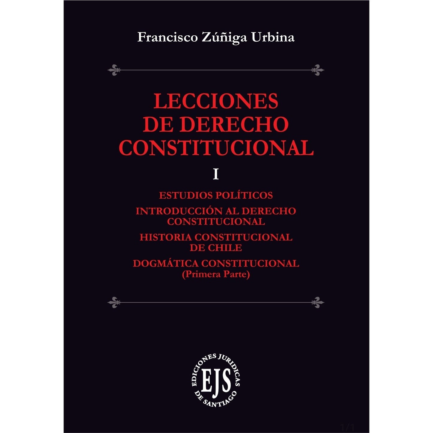 Lecciones De Derecho Constitucional. Tomos I Y II