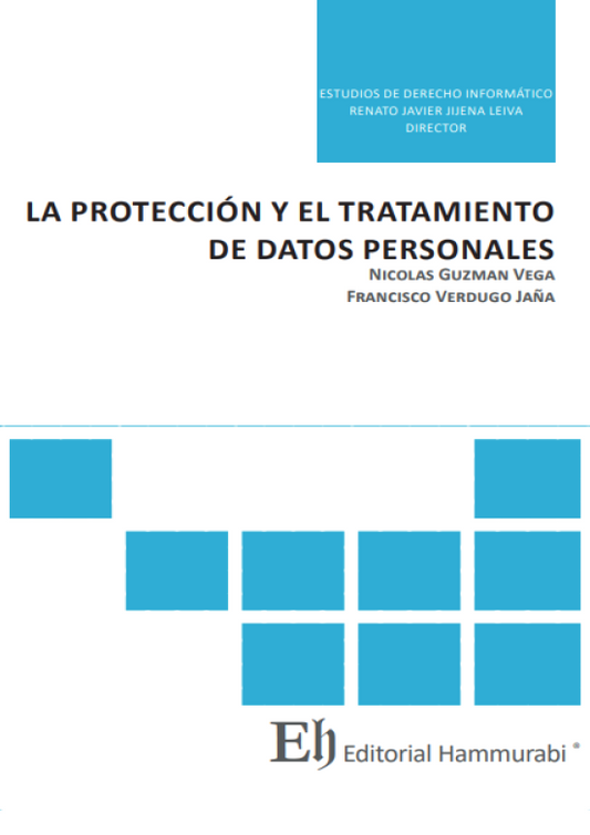 La protección y el tratamiento de datos personales