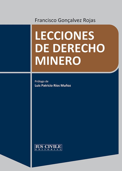 Lecciones de derecho minero