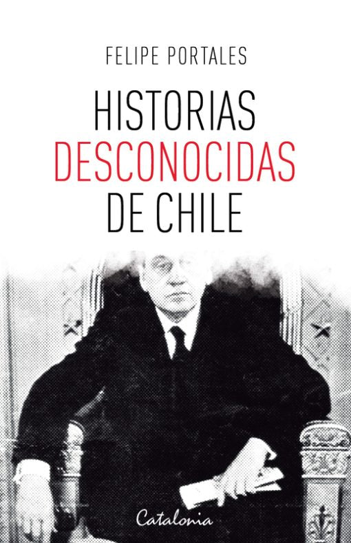 Historias desconocidas de Chile