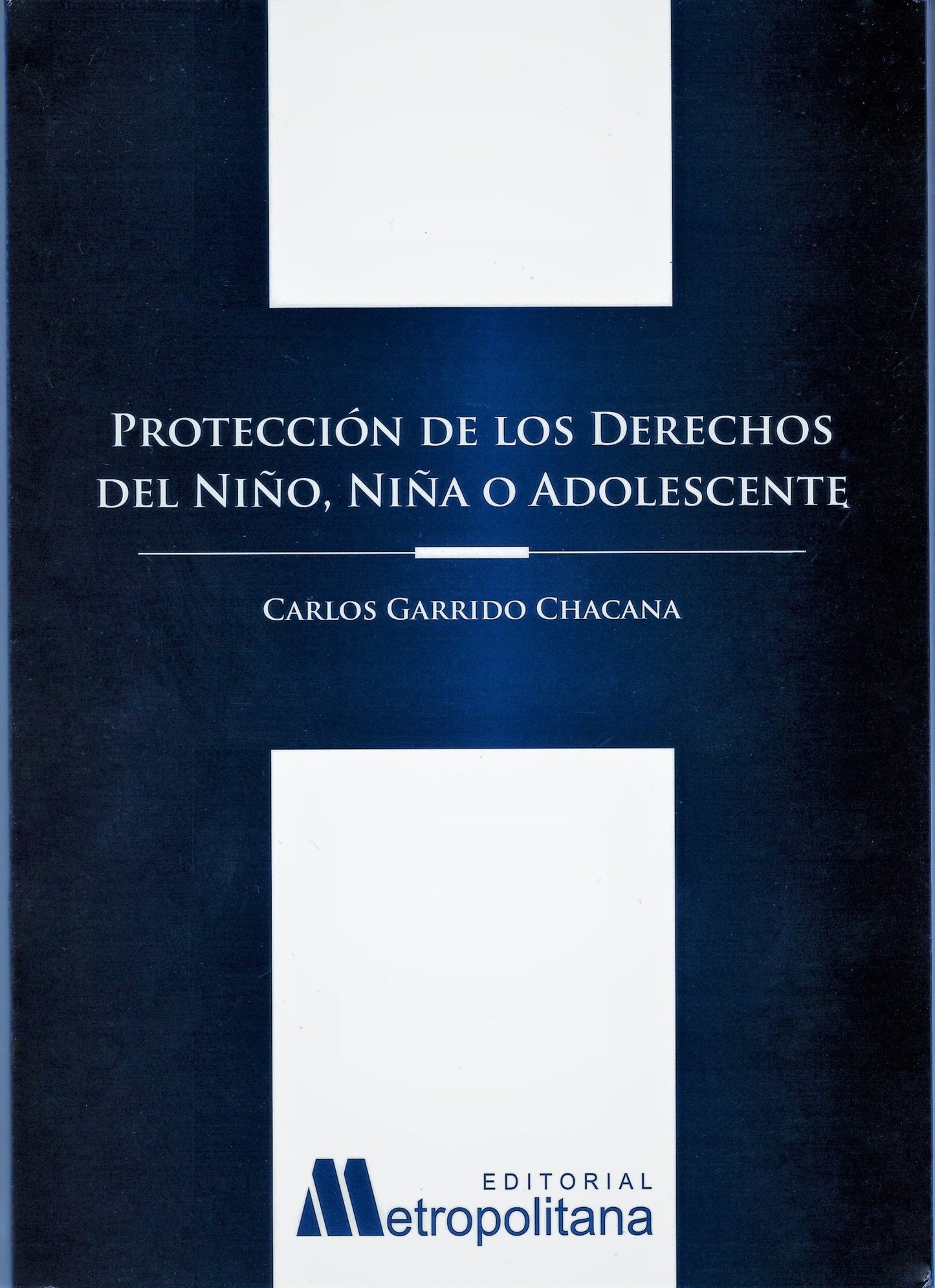 Protección de los derechos del niño, niña y adolescente