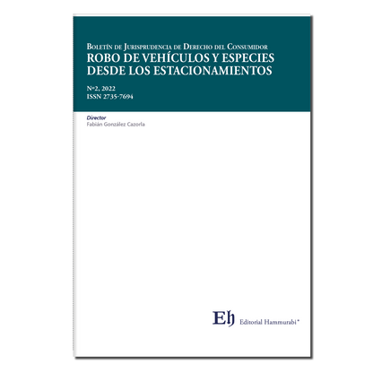 Boletín de jurisprudencia de Derecho del consumidor N°2. Robo de vehículo y especies desde los estacionamientos