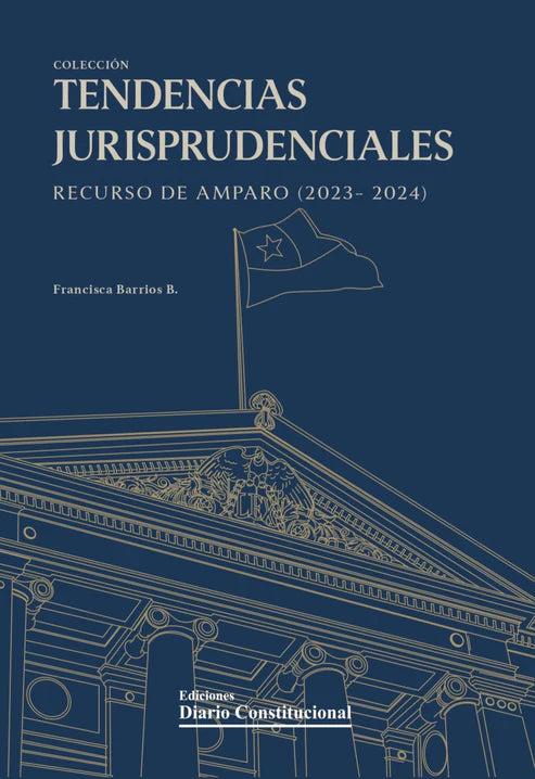 Tendencias jurisprudenciales Diario Constitucional