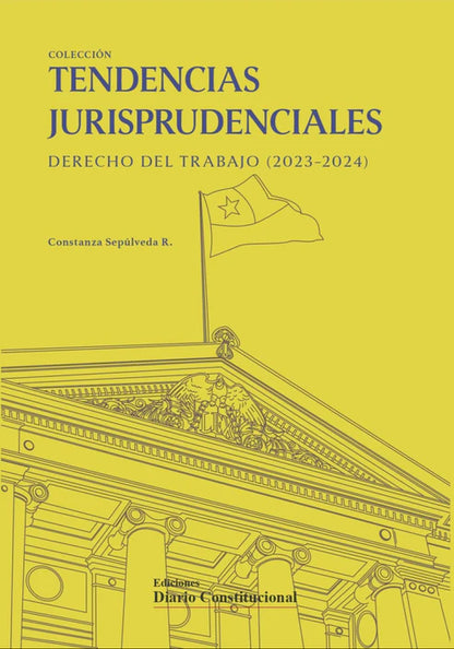 Tendencias jurisprudenciales Diario Constitucional