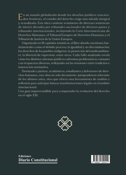 Tendencias jurisprudenciales internacionales. 2023 Y 2024 (Corte Constitucional de Colombia, Corte IDH,TEDH, TJUE, Corte Suprema de Argentina, CIDH)