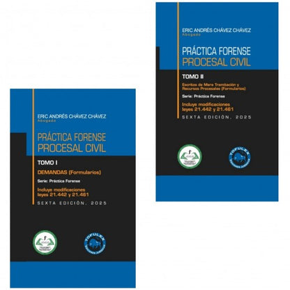 Práctica forense procesal civil. Tomos I y II, Demandas (formularios). Escritos de mera tramitación y recursos procesales (formularios). 6ta edición 2025