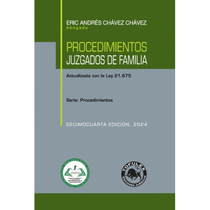 Procedimientos juzgados de familia. Decimocuarta edición. Año 2024