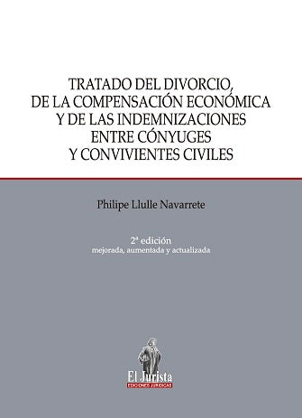 TRATADO DEL DIVORCIO, DE LA COMPENSACIÓN ECONÓMICA Y DE LAS INDEMNIZACIONES ENTRE CÓNYUGES Y CONVIVIENTES CIVILES