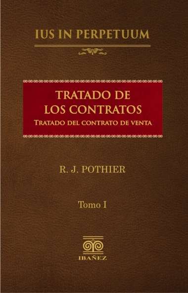 Tratado de los contratos. Tratado del contrato de venta. Dos tomos