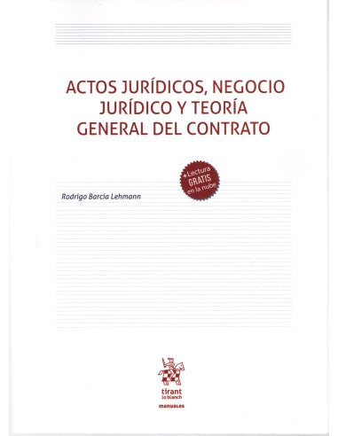 Actos jurídicos, negocio jurídico y teoría general del contrato