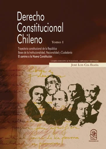 Derecho constitucional chileno. Tomo I