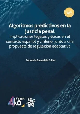 Algoritmos predictivos en la justicia penal