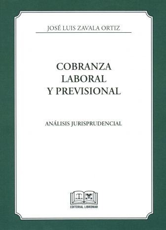 Cobranza laboral y previsional. Análisis jurisprudencial