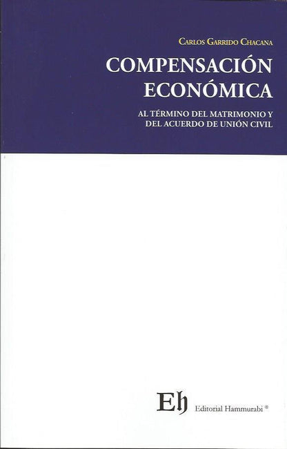 Compensación económica. Al término del matrimonio y del acuerdo de unión Civil