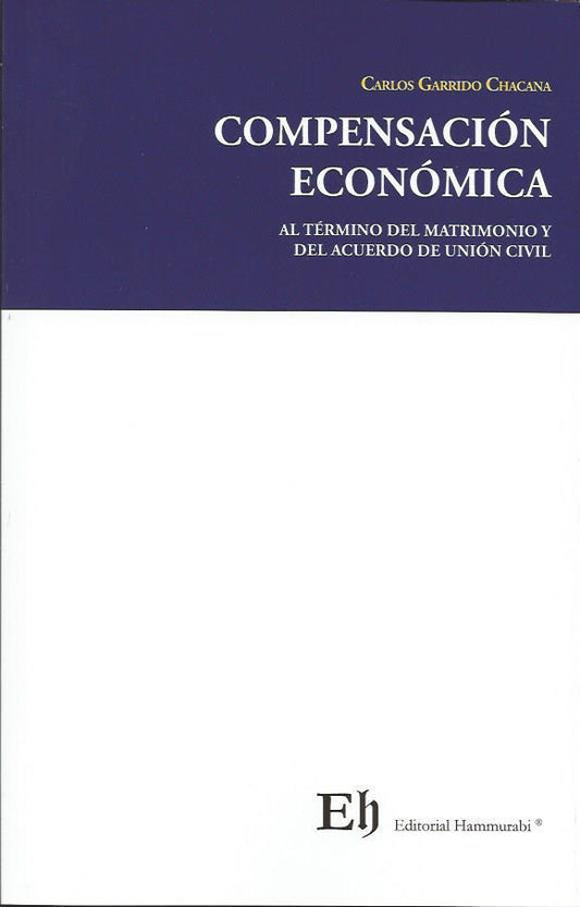 Compensación económica. Al término del matrimonio y del acuerdo de unión Civil