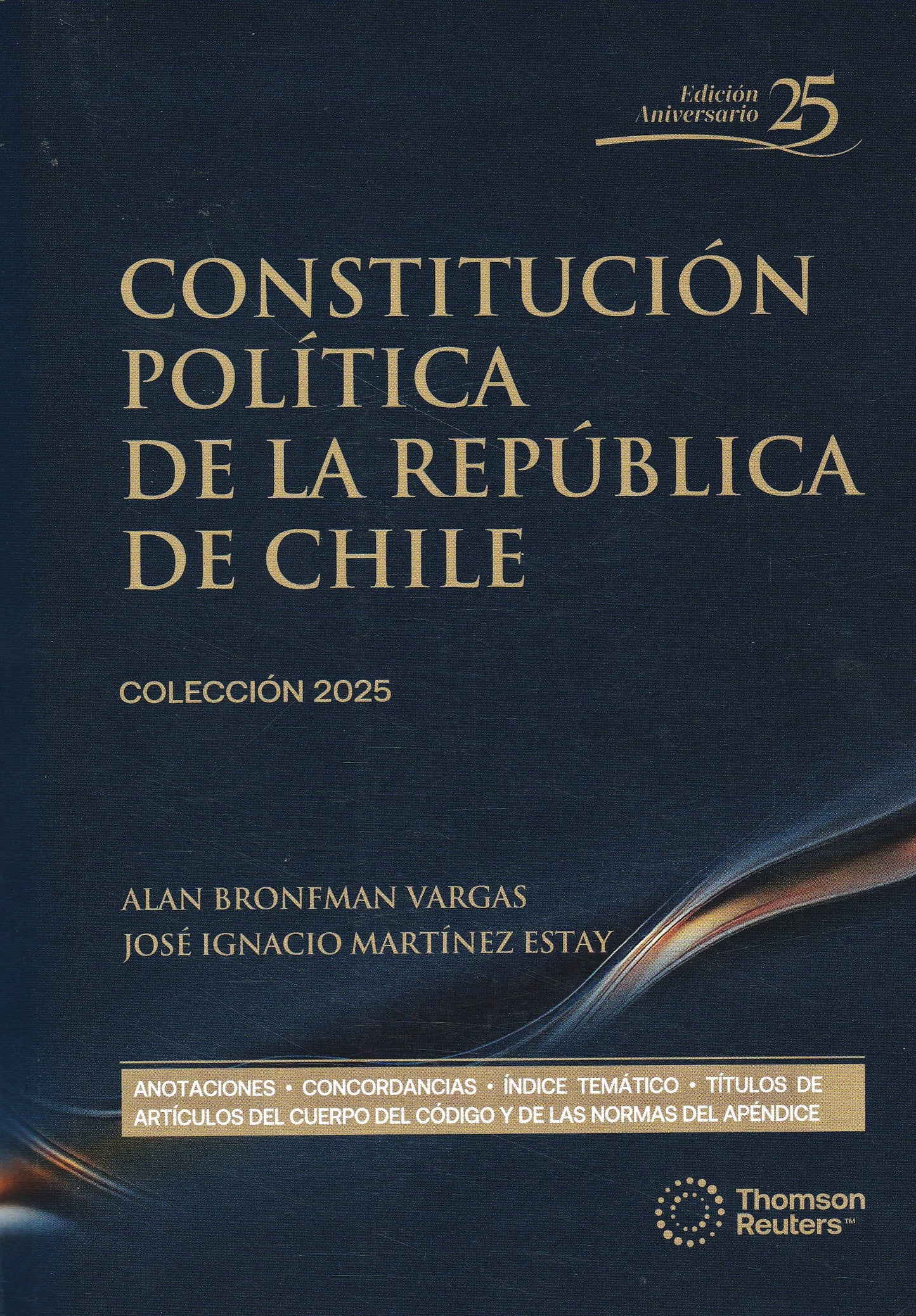 Constitución Política de la República. Edición Profesional 2025