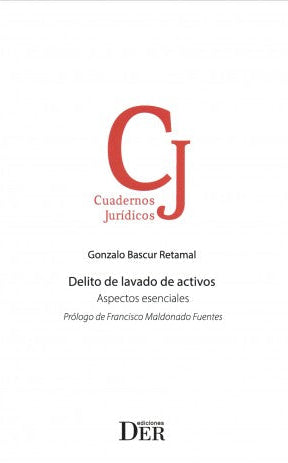 Delito de lavado de activos. Aspectos esenciales