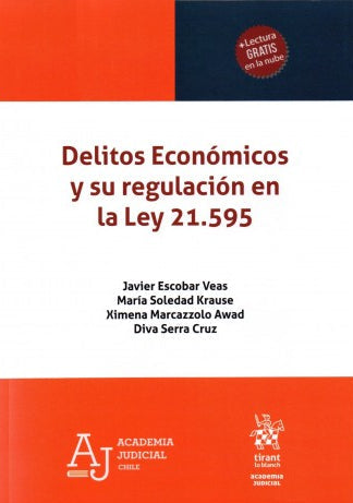 DELITOS ECONÓMICOS Y SU REGULACIÓN EN LA LEY 21.595
