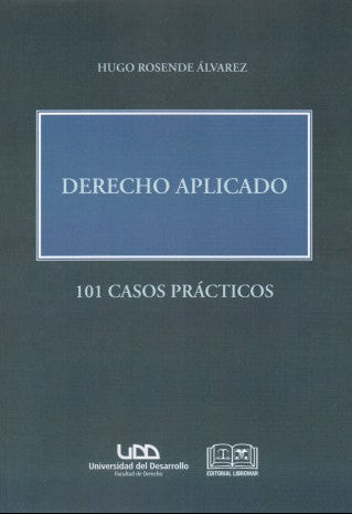 Derecho aplicado. 101 casos prácticos