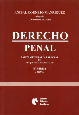 DERECHO PENAL PARTE GENERAL Y ESPECIAL EN PREGUNTAS Y RESPUESTAS