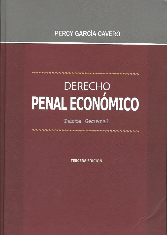 Derecho penal económico, parte General. Tercera Edición