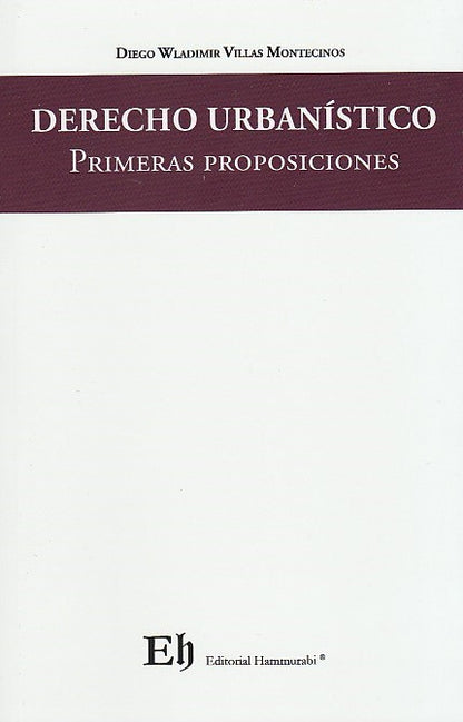 Derecho urbanístico. Primeras proposiciones