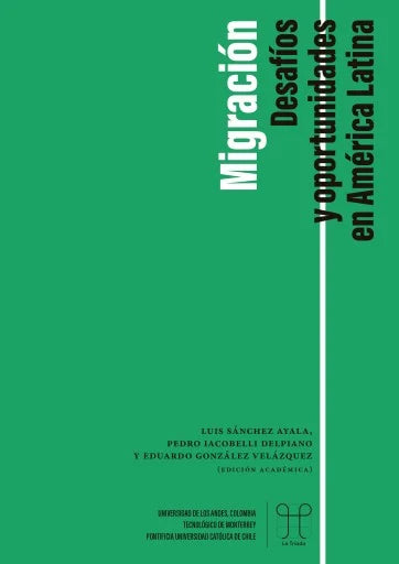 Migración. Desafíos y oportunidades en América Latina