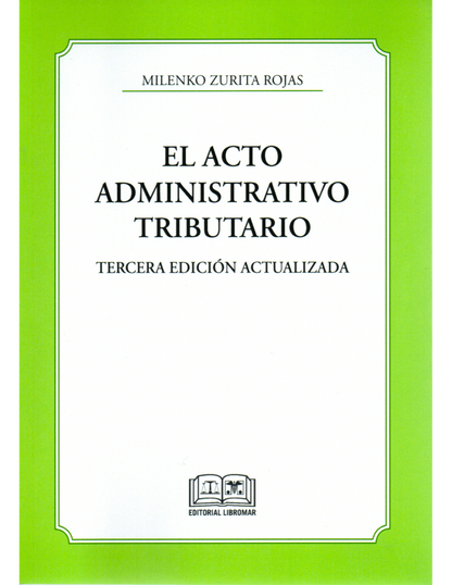 El acto administrativo tributario