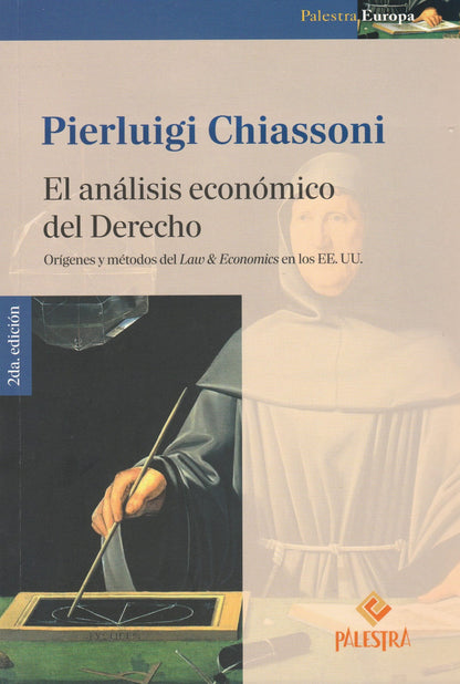 El análisis económico del derecho. Orígenes y métodos del law & economics en los EE.UU