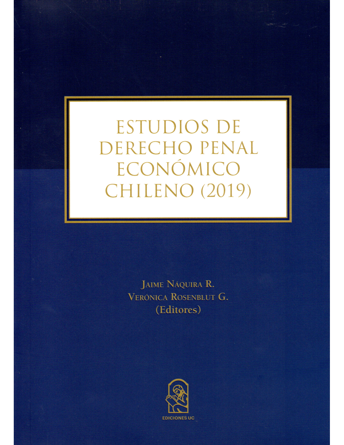 Estudios de derecho penal económico 2019